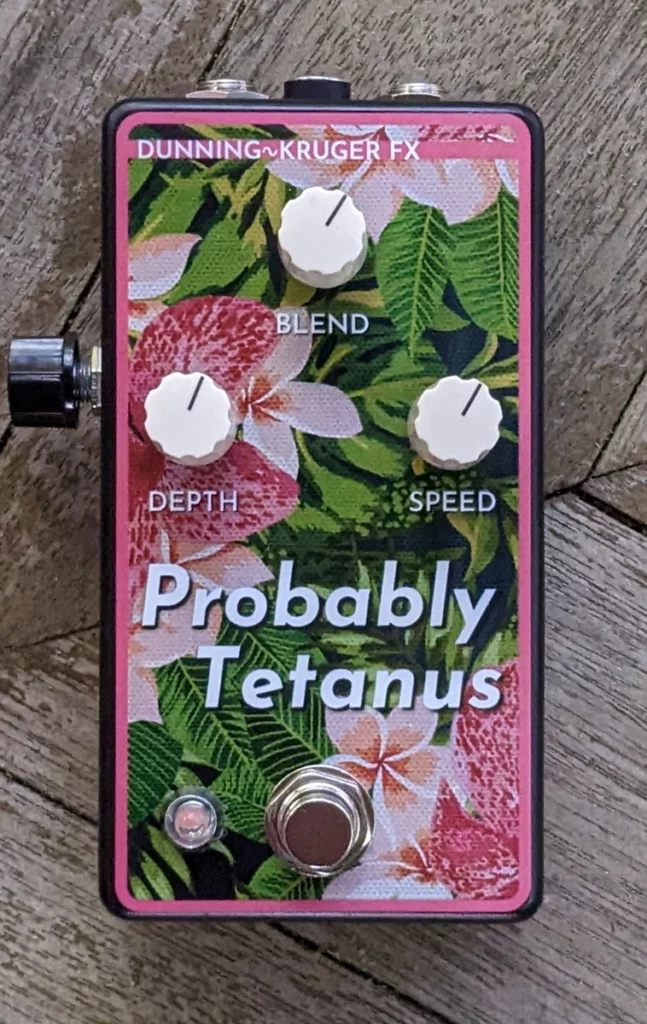 Probably Tetanus Vibrato Pedal